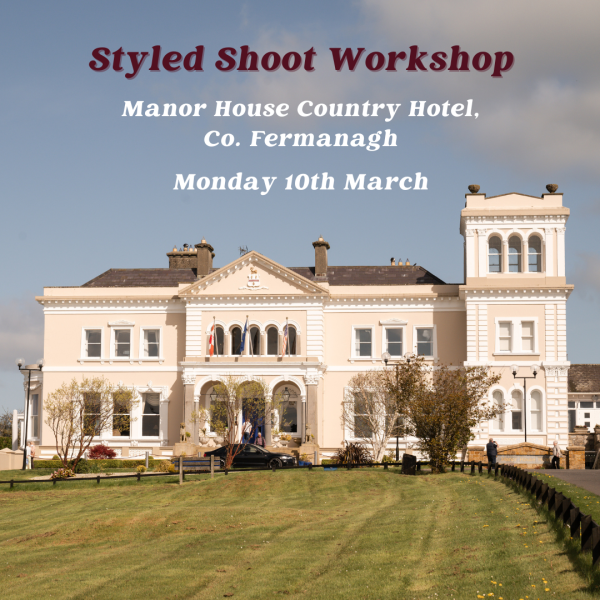 Styled & Captured Co. Wedding Workshop | Manor House Country Hotel | 10th March - Image 2